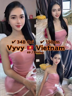 Vyvy 22yo {34B} Hot, Sexy, Slim Vietnam Lady